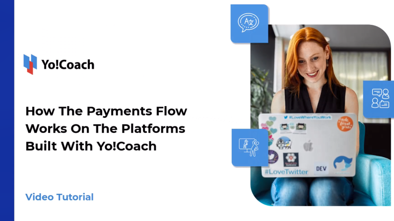 How the Payments Flow Works on the Platforms Built with Yo!Coach