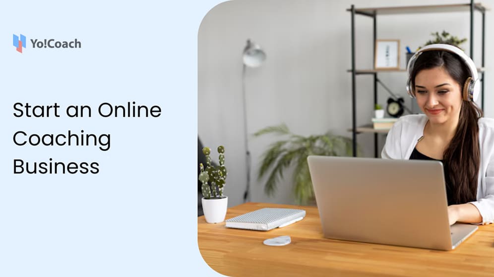 How to Start an Online Coaching Business