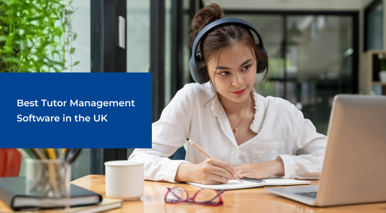 Best Tutor Management Software in the UK