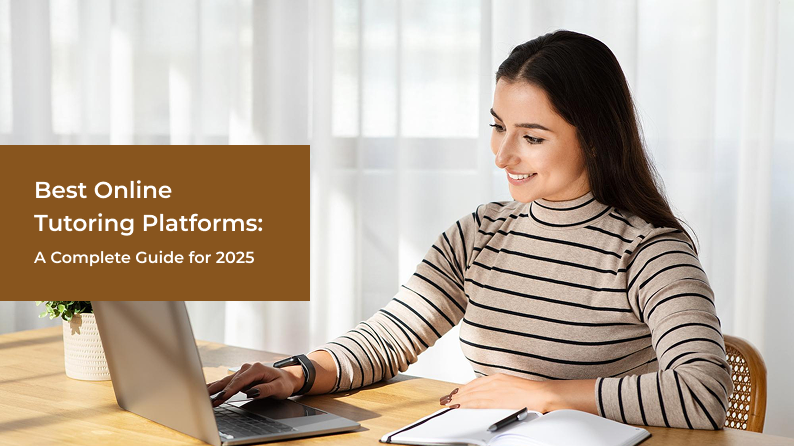Best Online Tutoring Platforms: A Complete Guide for 2025