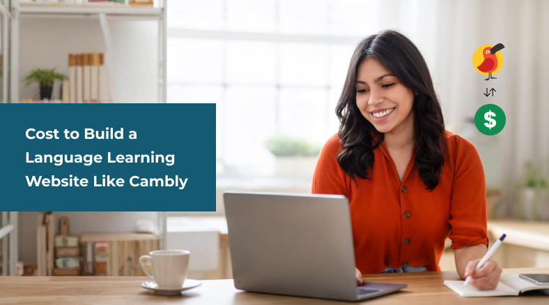 Cost to Build Language Learning Website Like Cambly