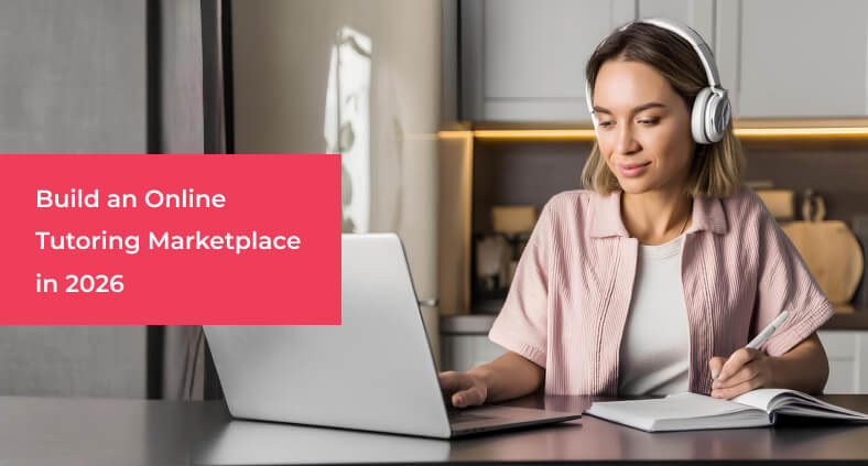 Build an Online Tutoring Marketplace