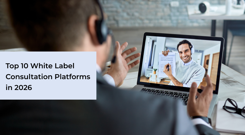 Top 10 White Label Consultation Platforms in 2026