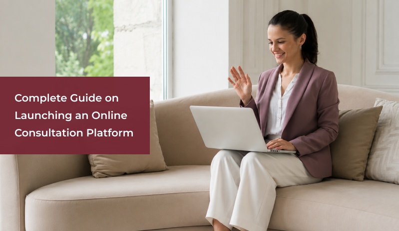 How To Launch an Online Consultation Platform in 2026